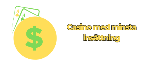 Casino med minsta insättning