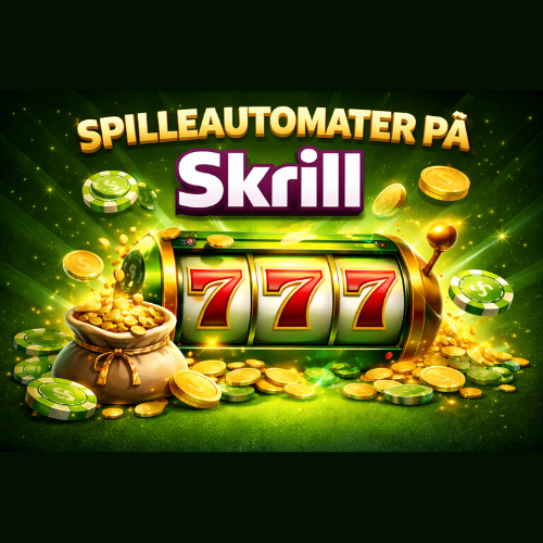 Spilleautomater på Skrill casino
